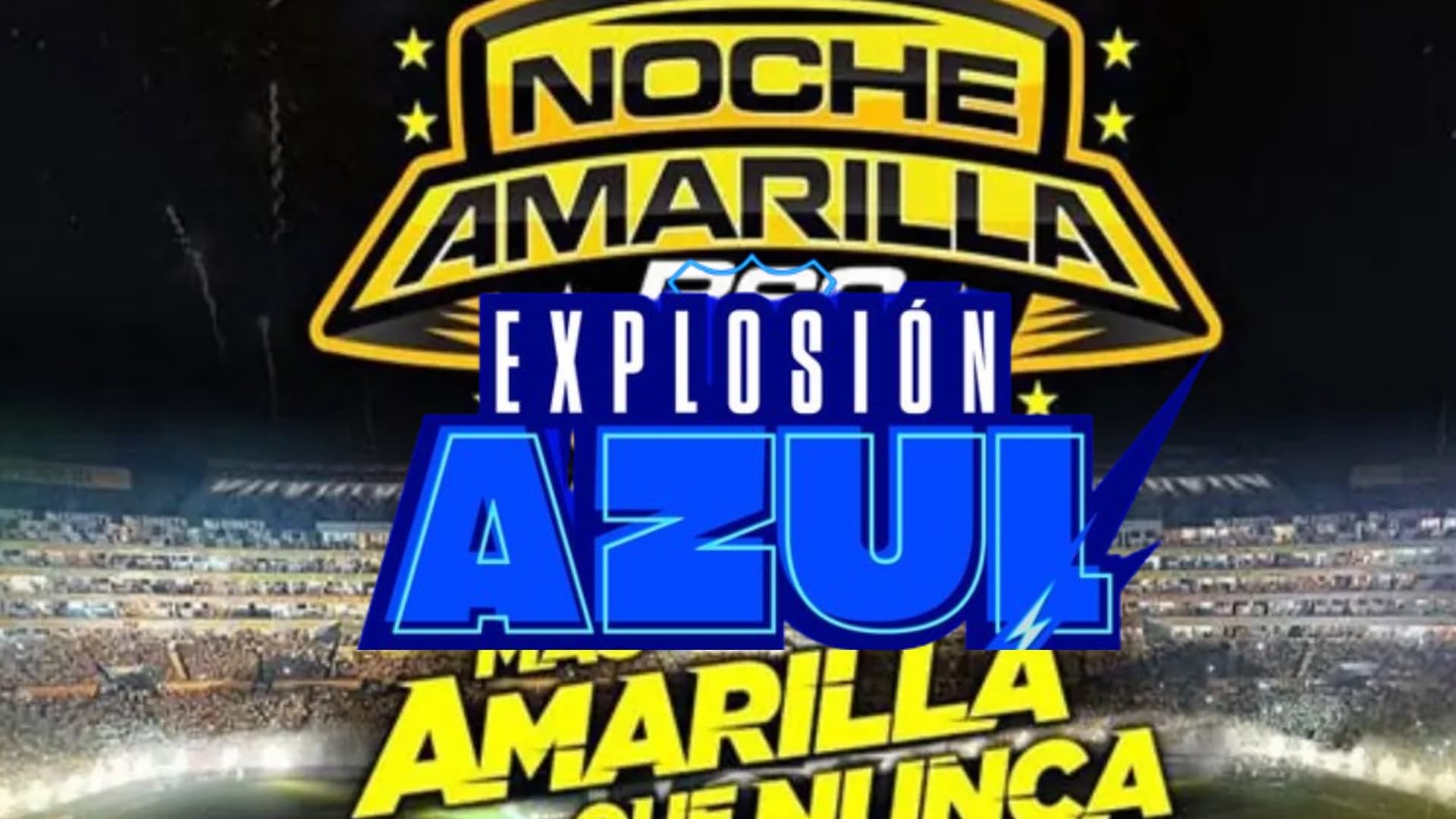 Noche Amarilla y Explosión azul