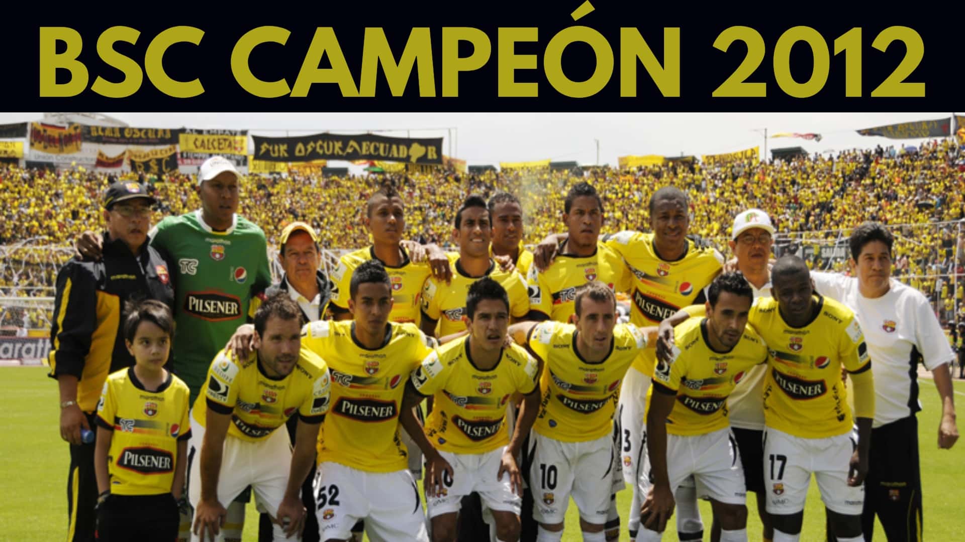 Plantilla BSC 2012. Foto: El Universo